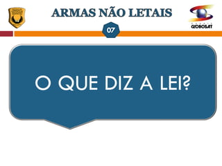 O QUE DIZ A LEI?
 