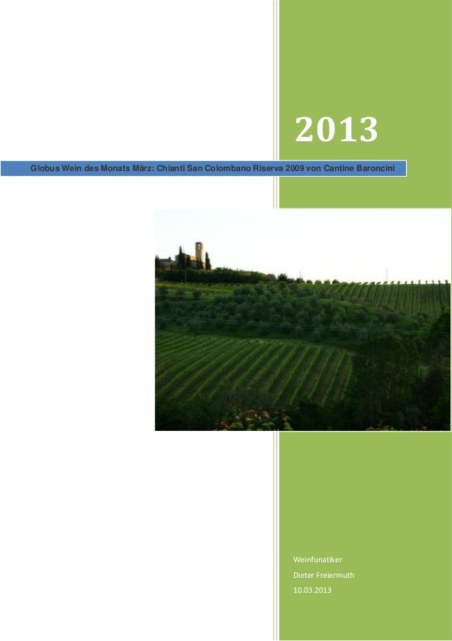 2013Globus Wein des Monats März: Chianti San Colombano Riserva 2009 von Cantine Baroncini                                 ...