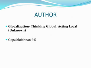 AUTHORGlocalization- Thinking Global, Acting Local (Unknown)Gopalakrishnan P S