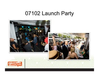 07102 Launch Party
 