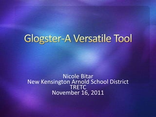 Nicole Bitar
New Kensington Arnold School District
               TRETC
       November 16, 2011
 