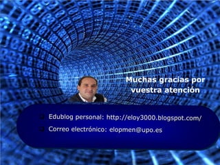 Muchas gracias por
vuestra atención

 