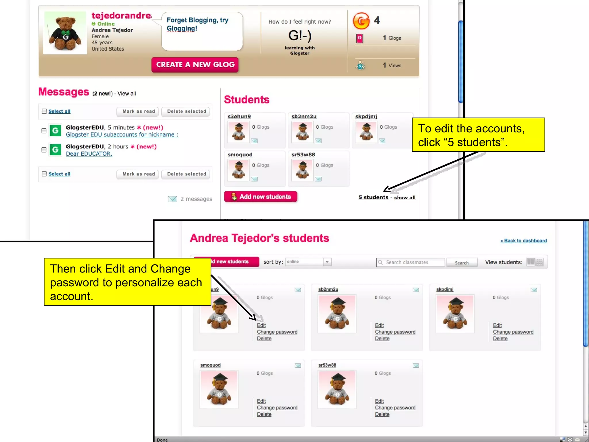 To edit the accounts, click “5 students”.  Then click Edit and Change password to personalize each account.  