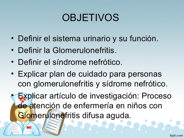 Glomerulonefritis y sindrome nefrotico