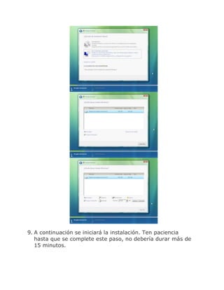 9. A continuación se iniciará la instalación. Ten paciencia
   hasta que se complete este paso, no debería durar más de
   15 minutos.
 