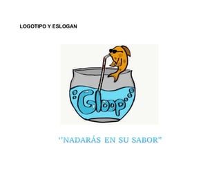 LOGOTIPO Y ESLOGAN
 