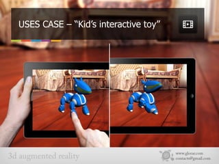 USES CASE – “Kid’s interactive toy”
 
