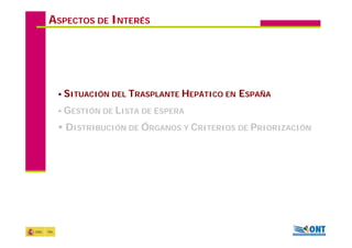 Acceso al Trasplante Hepático en España Dra Gloria de la Rosa (Bilbao 2008)