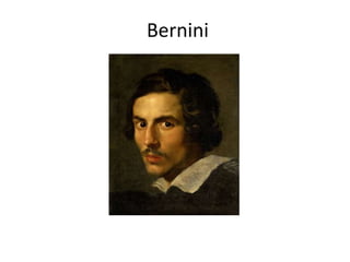 Bernini
 