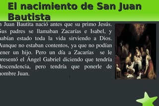 El nacimiento de San Juan Bautista í e ,[object Object]