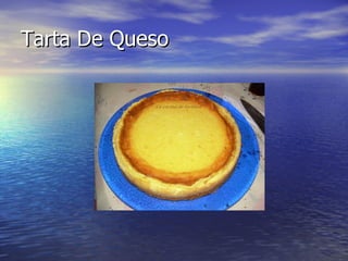 Tarta De Queso 