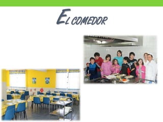 EL COMEDOR