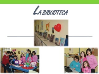 LA BIBLIOTECA