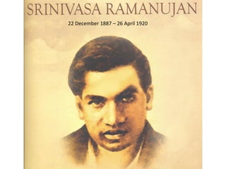 22 December 1887 – 26 April 1920
 