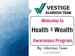 Vestige Glorious Team New Presentation