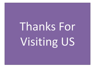 Thanks For
Visiting US
 