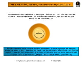 For in him we live, and move, and have our being; (Acts 17:28a)



    “I have been crucified with Christ; it is no longer...