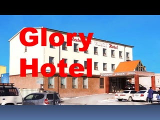 Glory
Hotel
 