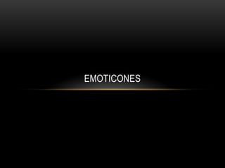 EMOTICONES
