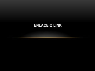 Enlace o Link