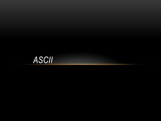 ASCII