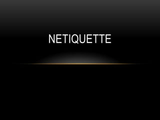 Netiquette