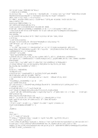 ûð·?ÿœQCœ1näp¦œË##=ÀÖœ6ã¯#h&i/
œ|>ðúÀœä÷#œ§|ÁÛê#à
4l}@}Csu?œ#x
¶_Ç×#/A³#|~¨#ÿIÚpÉÕ_MS œ?œäóSw¦œ£Gœ²gï^>Üò#¯¯XÉ#O?Ã¼ù÷2fü##
#BeÕ#úUUS5h0ý«2hØpn#?œi·ÏbÎ¼»øó£œåù%/ñþœñí÷8uæ4^œCÕûEøÝJœ
øÑ9),4eð¨5œ%ùœœ8ÿ£.œ·=V^sªYîTóz~
k=¹¼W#¬œ_WjãÝB=ï##X[lbCC;œ¦ÕïK#*#e%œ¯IÃªÃ¿## #IDATÆí´0¼ÌÁ³nÃœÒ¾²œOG
ååb+c=¶Ð¢«¡œUÇ
mvý§2glpœÖÆ#Yç4ÜW#×œœ&
6Kœœ#EVvoZÅ7ëßàÓuAÑ-#ü¹Ù²e
ÌjÇÁœíxzðùI÷víÚ±õ#½Ü#[ËlÙ²%Üo±M#÷ÄF ##BÀ
#œHFœQ#œ R##^p%ráÎÀ#@#¿?œ$AÀ####|>¤œ#œ·œœ'œ²œß7lûx#ÿ^ºœ#ÜÍœ¡#±œœ
(œÒèrcOzÞœ@œÂFœ¥?vSœòÌ#°#úbÖU`ÖU`ÒœaÖœœbÑœbÕœaÕz°é<ä#Ëp#JC±#J±éKp#ËBœ&#fC#fCQHºÿØ
Þõ£|W9Z#ø
e.Y#¹d¤#CÛœ4#œé&2#z2œ#²Òœ¨ÒMd7œòjUîYb>œÆ^ó#=´5ê#¡œôVL#
&œ#³ÉœQo
^oœêFœ¥I#¡Ç1éó0hí
òßœQgÁ 5£×ä¢Í1bÖå¡Ï¶ ÍÊ%3UCfª#Yb#qÑrztœ£Óµ]éxUg:^Ýœ
í»Ñ¹S#7wìE÷.qt¹)#œµœaœoapÕ##Þ·œ[œ
fæ¤
,{ñ9
~·¯áœ1ÒE¯œ#øœòü4àœœ?œœDÐ±ûhX05øº|øœ·ùœœ$œœÏœOò#ù}àç4õø¥z$ê àÅOœzI¢
ébøçœMãg-IR°<ßëGj#ñÞz/µµu#?~œÃœœ²sçn>Úò ï®]ÇÛ+W±rùJV¼±œÕ+W³vÍZ6oÜÌÖ[ùêË##øö#5GœQœ¦œzœ7ø#ù#Á¾ùþ
/áÛtÀÚ°~-ã³e,ÐÈB
¯6æìë¯æç4»¾®ÔÆGUÅ-*á##ý
ö,#4¥cËœ§À¦axœœ9ö,ÖœÚX_fçœAe¬+µñR¾œ?#Ù)°i¸ãÖ!?[¸ÿÜ¤Ævfh©œ¡¥vÜNKèr±+
(áœœØølõœìÚ¸œœÖ###üOãõzCœ³>3äÜÂ}¾§#ÿû?íðÍl]¸ÿöÿ#¥{MMM¸ßRœ#îœœ@#.œÜ###œœ#£##A¤
#¼àJ$¼géÁ
])àçÌœ3#?~œ]»v²qÃ#^|æYîœ3œ¡##a7YHœœ§kœn$EËÈUçS`éœË4#»n##]?
r5œèUeè³KÑfyÐª<èsœ1hœÐkèµù#5yœÕNÌj#Vm!fu!#µœÜì¢P,j#¹9E#r
Ðæ¸Ðd;Ñæ¸Ðæ¸P«òÉÉÊCœa'+ÝFfœœ
¥œÌ4
#J3éœÜœœ´T#ÊT#ÊT#i
=éJ##iFÒœz2Ò
d¦#CÛÌt#œéz²³Lde#Pe#ÉÎ2œ2 Qç¢ÓZÐjÌh5ÁªymN.##½ÆÜ#
##œÖœN#lwÓx¹µ#¥|Ã¢²#+zMËc´9#Ôªà/
2œZœò#ÒS5È#3œéœBTœ$ºÞ#CçNQtî#Eœ»œœ·N&59œ ·ÞÊèa#¹ûÎ{X¿~#§Oœ
çœ##
^8táÇËMwµv_$©I#H##Êáœ÷œø/œ#
´ò"œ
z¿ßœ×ë¥®®œÓ§OœR{æ
gÎœ¡¶¶œúúzü>>¯œœßßú#¾Ô*àW¿õFHÀÿQœÊsn#/Ø³X œñPnFH¶/wªy5?œç#Í#ü¿#zÄ¯-6²ªœu¥6Ö#œy·ÄÊ²"
#œÒIèÑœÄ#œHîÙœœœ|<°œœevÖœÚxÇ#œõ#
µ(âºœ#ßµEœñ]PÆwA#×#ElçPRcnn#yÌÍ¤%tÇ¤ìÕ,Y)QÈcnF#ß#
œ,#yÌÍ¨dÑ¨dÑœœÁÛ¶¼¶8Ôûý]Q#ÿ³i×dqÖîíÛQ³0xùºß´.Ü¯ýMðvœN#îœ~Á ï´F #Bn
#œHFœQ#œ
R##^p%#îóô³#p
##ø|>¼gj9uì8ßíÝÇÆ÷Öñü3œœsû
#ôëœÙ` 1&œèî±Ä÷JFœœœÕTJœ¥#³¾#£Úœ^]œ.§#mv#jU#9œn²3h2
Qg#œœæD£*@œáDœéj#}œ#*(ß#¥{£xÏÎt Ê°·œðAéœ#Ú*å=
œ#y²œÔ##
œœTœ#œœ2U#ºœ¦Ðœ®Ôœœ¦o¸¬'#MOFºœÌt=Y##²³œdg5¶´1¢Vå6Kv¦±Y
%½&Ûœ6Ç#Jã¾Æã#«ï#ÓôØÆÛ³3œ¨2
¨2
¡ÊýÆëJy
Y6Jy
9Y&œœ#h³œ
ì_Í ª~œ»e#œ{ô¯ìÞ½;ô#
"œ¦#¾é¿¿³¯7MÓ#ó#½œP#m:`}úá&Æœœ<`JgJ¶œ'mY,ÔÊY œq¿VÎ¢Ütœ8T,mœî
42^´e±¬0œ5#3kœœ,q¨x%?œ
×œ9¼œœÍÛE&œ#œxÆœÅÔ2<¹éLêçdZœ<¸PkCå{cœœ'mYœ(µðœÙcYüÐ]¼ü×»xåïÁ¼öÏœxíœ#ñœÇäœÇ#]œëœœ
Ù²üYÞœyQ(œœ>ÎÇ+œaÛÛÏòÙªÿ#óö2¶¼ñ#½ñ#œ¾»œœ#.oYþ#ûv|Æ÷ûv²oO0_nÉœo÷²ûË|
óÉÆ¶üœ[p¹#xœöíÛÃ¬vô¼îÜmebbbP(#á~©#œpOl#œp!äœ@ œdÄ#%##"#!à#W"á>O###øýþfÒÏçó#ÛZ#$
¤@°ÅEÝœZœ#9È7_oçÝwVñôSœœ}Ç

 