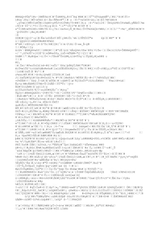 #BHàQ=PÓàª1#o·]B#Ã9á)¥€#^ÎùN#Pý,@)U¯êq€#B#€ê€€Ò°ªúÜ%ágèãÑª¡€#û€'X(¥€Ò+
ì#úx´Jõu€€#Õ÷äTéó€é÷€Äo|Ñð«v#"€€# z ¦4¬ª>wIé04÷àü¡€è€ßÌ€¾¥<éB)¥
´,ýÍ¼è[C#Ñ=Cs#ÎW}]$áBõ=yPÕJ<ñlÖ¾Ro75=##!€X¡z ¦4¬ª>wIi24€`ÎÐùýúPEtÏPz®øÁ¡yÑÁßÌ€¾«
:9C)¥´$Ì^[€*¢{€Îï×9Ç;q€ê{ò ª€i"ºÛ]îª#€#!$ð¨#¨)
«ªÏ]B#)wô½1X©:>B#)Tß€û|¿?k:€üefer¿Ë_W¦N»í€Ö+Ú¾ü6
äÇb×¾Bß;€×€ö€î/³º¬¾s²_dÚ#6
=#J#!¤
´Q=Pû0ð+€¡#e¿#ì#B#!
€ô
O0#O#!jQ}O^¬ç€B€Êä/sS§ÈzV€EÛ€¿H#ìÚí´¼h€l?Ê¶ÓIÜ"m
£þ€0€#R"¨#¨#
ì€€Qÿú½U|ê#BHÙ#é##3K¾Gö
#ªã#€€r@õ=y1€}4€D³Ýr/ê#]Çê{¯c€m·UAi€Ó~w»_Â¬ÿ#
!€€#Õ#µ€€]y
å(û½`€#B#QH¤w$f€€ï##S#!€€#ªïÉ€ùì£¹HÀzQ§è:Vß»€¥Pù€¢í¶«·€í€Óm}ù}UJú=Î#BHèQ48Û^€
-/´^¡õÍ¾3Û^n]V1É^D€nÓM½nÚfµ_ìúÔ¬¼Û¶Ø#+"Ç€€Ç1!€#€
DöÆ#€€'€#µ#óþ»€÷ù¦Ú=€-/TÞn#'Û±ûÞM,ù}ã¤ÝVq¹i€ÛýåE¿#j«H#¥ c
!€€#
#f¡
€è€Îm}¹#F»zÝnCd€në-#§€>sÛï^´E6
&€þðRÿÎJB#!"0#O#!
ê)Ö½w1Õ$^tróüäôùÆn#»6
x#€l»íúÖËöÈô£#ýîv¿€Ùb€5€##j€<(Û~oVÆly¡ò"õÙ€±€C6
F7Û€m€
€}nVÆ€öùÕ€Å´#§'!€#
z¾sx;#ð€#¢#€÷ã>Þç{þ¼ãE€2ÏDfß{#€l»â
J{€ö»Ûý#fýi#!$ä(#¤OzSZ€¼ #*/R€]#«8dct³MÙ¶8€Åí~#-/³€½8VüÖçS€#B€
=O½ÓÈ#<!€¨Eåý¸Ï÷úR€E€wÜÖé¦#€:dã#YÏ€ø€¶ÇIßzÕ?"}UJú:È#BH) ``¶¼xi6
#¤üå€
Êç×g¦W#cÑåN¶)Ò7Nb-Ô€2ûÅÉ~€ÙÏ"Û(´€ý<v
ÄG#!D1LÀ#B€Z€yÿ]l5€ç
»ïÌÖuS§Ýwfõ€¶/?~»uDÖ#©ÇÉr¯÷€#ýcµ¯
ÕQJz<¬#BHéQäAÙö{³2V#57õ€^<E€¹i§Ó¶8€U¶^7å½ØÏn×óÃb€€€#B¬€ô
€#LÂ÷ÆRªc#€€r X÷Þ´(Ï7Êc áTõ8D#!€§È€²í÷feÌ€#*/R
€]#«8dct³MÙ¶xÙçfe¼h€#}èd¹€#áô$€#bC¤7ö€Ù[ðªc#€€r X÷ÞÔÓç#¡ï(#Uõ8D#!€
§È€rÁïò¿·ú,RV¦>«¸dÚâ×6
€Ôã¶?
gµ#ìÊ;i€WÛðSßNJB#!ÂD€<ü
#ð€#¢€bÝ{SÏ€eN€#€R§ª#€#!$#(#€€æAË/cõ½€ú¬ÊË´Ev¹Ûï¬¶[h}€X
õ£Õ~#)ït¿ØíÛBe€x,#B#Q€Õ#±êO€nV#!€€:Å¼ÿ¦€#SÕã#!€##Õ#5õýB¨<€RUõ¹K#!$MäÉX
¢P#¾ç;€·«€€#BJ#Õ÷ä€Rõª#€#!$ð¨#¨©ï#Bå1€ªªÏ]B#!i"½Ão#JÀGöÆ#TÇF#!
¥€ê{rJ©zU€C€##xT#ÔÔ÷
¡ò#JUÕç.!€€4úÞØã##ð½Ãoª€€#BJ#Õ÷ä€Rõª#€#!$ð¨#¨)
«ªÏ]B#!'(8|ïð¸ê¸#!¤ÔQ}ONKS€/€€JÕã#!€##Õ#5¥aUõ¹K#!ä#€Þ€X¡$|÷·&+TÇF#!
¥€ê{r##5#€æ^ÖE€²ï !€X¡z ¦4¬ª>w
!€€ òäágøC¬€#R|Tß€Óà¨1#_¶ª#€#!$ð¨#¨)
«ªÏ]B#!³€ì#6
N€>ö€ê¸#!¤€Q}O^ªj€€Uvyæ»BeÌÖ³Z'¿€Ýz€ê€m€Ù¶DÛ,»}êúx%€#b€
ê€ZÑÅ¡(ë#¹=a3€mT{æ#B#É'Ò;üæÉoÁ€ÄUÇE#!¥€ê{òRT3I€Ë|#ýNty¡Ï€ê°k€€øe×€€€º>f
!€
X¡z VpaP#C)¶Éï#€ÐÆ#1#B# #ú€£€
þ#ë€£€UÇF#!¥€ê{òRS³yî1[®¹L€{Qoþr§uú#€LSy€;ê#BH#Q=PSO.v%C#ÚX &B#!##Ò;<Æih#!
¤x¨¾'/5µ#JÀ#*€Ñíve·m¶}ê€ï#sÌ!€€
PRÌ€Ys0#€ÌÅR¦€ü2V±å.÷r€"ËE¶iW¯Ìþ±€SdßåÇdÖ€²ûÛ«¾óøx&€##0
ÿ#+§¡!€#¿Ðûc€Å¾#/eµ#KÀk6
Iw§Û€)cµ}ê€€Å#o#!$´#s`Ö,€±f#R€Ï^¬c#€_Û
´«Sd€NâpÒ#€þ)TÞM?:9#üÖ·€€#B€+"OÆ#ùIø€ï#Þ®:.B#)Et&à½~Æp
´sð€i·€l½ùË€ÖéGl2}L¥#,æ€C#!¡¤€#³VÄ##»m€ÔaµÜ¯múU§Õ¶€Õ?^Åï¤€~X€Ó€#B€#
½#é#~Su€#R€èLÀ{ý€áh¹&ñì&º€l½ùË€ÖéGl2}L¥#,æ€C#!¡¤€#³¦(#_hÝ€Nãðk€²ýç¤¿¼ª×mÿÈô
€]üùõ#AÎsG#!#&²wØÈOÂw€k²Bu€#Rjèý±=E¼/
5ÉÿÂÙî³Èw€À€uès~#"Û€×ë6
#ú€ºrO±Æ#B# -z#ßXÐÜ##Òª€BuZ'#
€]Ü²Û,Ô>ÙþsÒ_VqÊô±€þq²ìúMf€xè G§ !€#€ì€
#ø1Ö>Õq#BH©¡÷Çô"Þ€€€€Ís€Õr'ßeþ€Ýn~#ùëæ~Wh#€z€¶YfûÔ€º€c
!€€#z##ðNê#Yn·#«å^lSv¹Óv¸í?¯úÇMü²e€à`1ÎOB#!ÎèþÖdÅÉoÁóÇX
!Äkô€±9E¼§>©1)M
€:06
Gõ8D#!€G#i#^¤€Û:¬€{±MÙånúÂ€zeûÇ«ø€öÇ
ú~r#B#qE¡·àùc¬€#â=z4öV#ïÃ©#jLÀS'Fco©#€#!$#èE€³Osø€ÇÙ}¶+cV^¤€Êm€ôa~€¢ýåu
€;ÙG2ñËöm#ä<w€##p
½#Ïc%€#ïÑ9#|èÕ€€§N€
?¬zü!€€P #qÎ>Ía#>ó€f€dµ*€»,³#HêZ-w»M³2"ýhU§h€É¶Å®€ìb#í#€úDëñQÎsG#!! Ò#{€?ÆJ#!þ
¢#€_ÄûpJiP<82_õøC#!¡€söQê@ÎsG#!¡ ç©w#ùc¬€#â?z€l€ò{tJi1Ý§zÜ!€€PÁ9û(€€óÜ#BH¨€ô€Äf
%á{€ÇUÇD#!¥€##R~€N)-€|û€#BäÐ9g¥âr€;B#
#=ß9¼ý¤c}ê€FÕq#BH©¡G€V~¯N)õ_>##B€<€³€R
ù/ý€##:"OÆ#yÓÐ¼¦:&B#)EôþØ òûuJ©€Fc/©#g#!$´è€³€R#÷©>W !€È#Ù##à44€#â?
úÀØ#=:üó#Ü·SJ½6
:üsþ##!€¸€söQ* ß~'€€PRèÇX9
!€ø€>06
Gç€ð€€€ÑØKL¾#B€pÎ>J-ä<w€##jN€€æÉÃÏ¨€€#BJ#>_RZ"òY€#B¼Eç€
€€,ç¹#€€Ð#é€½6
{#øá7UÇD#!¥ÎÌ€iÍéN)

 