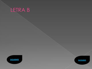 SIGUIENTE   GLOSARIO
 