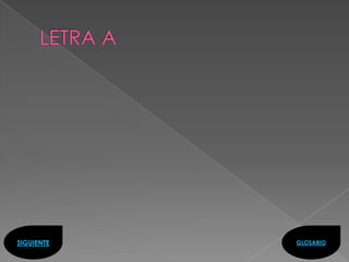 SIGUIENTE   GLOSARIO
 