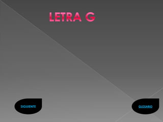 SIGUIENTE   GLOSARIO
 