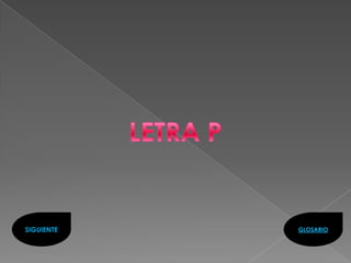 SIGUIENTE   GLOSARIO
 