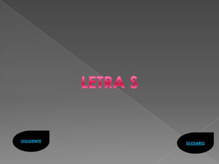 SIGUIENTE   GLOSARIO
 