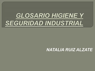 NATALIA RUIZ ALZATE 
 