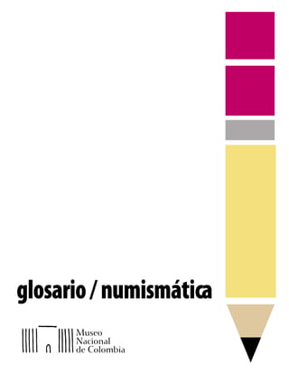 glosario/numismática
 