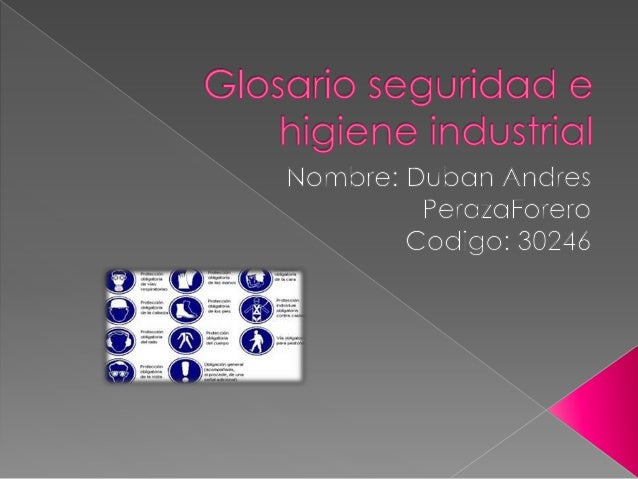 Glosario seguridad e higiene industrial