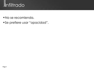 Infiltrado No se recomienda.  Se prefiere usar “opacidad”. I Page     