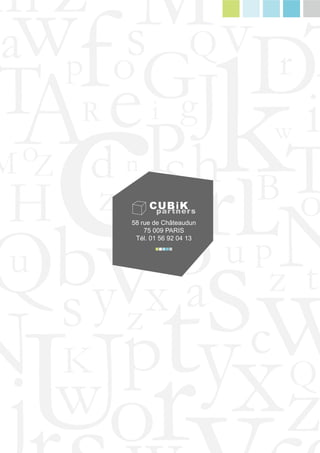 58 rue de Châteaudun
75 009 PARIS
Tél. 01 56 92 04 13
 