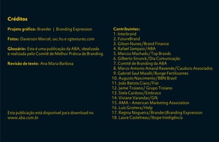 Créditos
     Projeto gráfico: Brander | Branding Expression            Contribuintes:
                                   ...