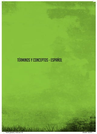 80
Términos y conceptos - Español
RAIDO_glossario_17X24.indd 80 9/6/2009 20:28:02
 
