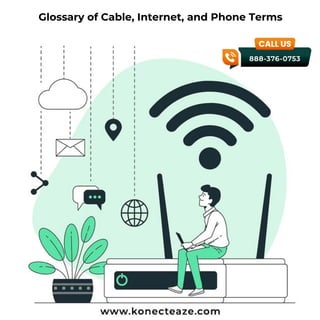 Glossary of Cable, Internet, and Phone Terms
 