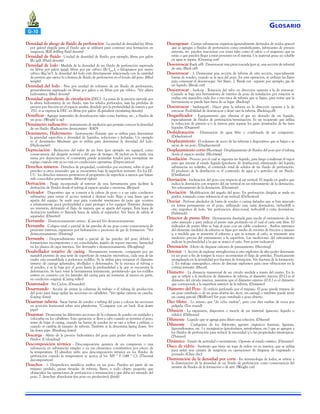 G-10
Densidad de ahogo de fluido de perforación - La unidad de densidad (ej. libras

por galón) elegida para el fluido que se utilizará para contener una formación en
surgencia. (Kill drilling fluid density)
Densidad de fluido - Unidad de densidad de fluido; por ejemplo, libras por galón
(lb/gal). (Fluid density)
Densidad de lodo - Medida de la densidad de un fluido de perforación expresada
en libras por galón (ppg), libras por pie cúbico (lb/fpie³), o kilogramos por metro
cúbico (Kg/m³). la densidad del lodo está directamente relacionada con la cantidad
de presión que ejerce la columna de fluido de perforación en el fondo del pozo. (Mud
weight)
Densidad del lodo - Peso por unidad de volumen de un fluido de perforación,
gerneralmente expresado en libras por galón o en libras por pie cúbico. *Ver altura
hidrostática. (Mud density)
Densidad equivalente de circulación (DEC) - La suma de la presión ejercida por
la altura hidrostática de un fluido, más los sólidos perforados, más las pérdidas de
presión por fricción en el espacio anular, dividido por la profundidad de interés y por
.052, si se expresa la DEC en libras por galón. (Equivalent circulating density)
Densificar - Agregar materiales de densificación tales como baritina, etc., a fluidos de
un pozo. (Weight’n up)
Densímetro radioactivo - instrumento de medición que permite conocer la densidad
de un fluido. (Radioactive densiometer - RAD)
Densímetro, Hidrómetro - Instrumento flotante que se utiliza para determinar
la gravedad específica o densidad de líquidos, soluciones y lechadas. Un ejemplo
es el densímetro Mudwate que se utiliza para determinar la densidad del lodo.
(Hydrometer)
Depreciación - Reducción del valor de un bien (por ejemplo un equipo), como
consecuencia del desgaste normal o del paso de tiempo. Al incluir en la tarifa una
suma por depreciación, el contratista puede acumular fondos para reemplazar un
equipo cuando éste ya no está en condiciones operativas. (Depreciation)
Derechos mineros - Derechos de propiedad, conferidos por escritura, sobre el gas el
petróleo u otros minerales que se encuentren bajo la superficie terrestre. En los EE.
UU. los derechos mineros pertenecen al propietario de superficie a menos que hayan
sido concedidos previamente. (Mineral rights)
Derivación - Pasaje incorporado al interior de una herramienta para facilitar la
derivación de fluidos desde el tubing al espacio anular o viceversa. (By-pass)
Derivador - Dispositivo que se conecta a la cabeza de pozo o a un caño conductor
submarino para cerrar el acceso vertical y derivar todo flujo a una línea que se
aparta del equipo. Se suele usar para controlar reventones de pozo que ocurren
a relativamente poca profundidad y para proteger a los equipos flotantes durante
un reventón, derivando el flujo de manera que se aparte del equipo. Esta línea de
derivación también es llamada línea de salida al separador. Ver línea de salida al
separador. (Diverter)
Derrumbe - Desmoronamiento severo.. (Cave-in) Ver desmoronamiento
Derrumbe - Colapso total o parcial de las paredes de un pozo como consecuencia de
presiones internas, expansión por hidratación o presiones de gas de formación. *Ver
desmoronamiento. (Heaving)
Derrumbe - Desprendimiento total o parcial de las paredes del pozo debido a
formaciones incompetentes o no consolidadas, ángulo de reposo excesivo, humedad
en los planos de capa internos. Ver derrumbe y desmoronamiento. (Sloughing)
Desabollador rotativo de casing - Herramienta resistente, compuesta por un
mandril provisto de una serie de superficies de rotación excéntricas, cada una de las
cuales esta ensamblada a poderosos rodillos. Se la utiliza para restaurar el diámetro
interno de casings aplastados, abollados o deformados. Se la enrosca al tubing o
al sondeo, y se la baja por el pozo hasta la profundidad a la que se encuentra la
deformación. Se hace rotar la herramienta lentamente, permitiendo que los rodillos
entren en contacto con los laterales del casing para así restaurar, al menos en parte,
su condición original. (Casing roller)
Desarenador - Ver Ciclón. (Desander)
Desarmando - Acción de retirar la columna de trabajo o el tubing de producción
del pozo para luego apilar las secciones en caballetes. *Ver apilar cañería en cancha.
(Laying down)
Desarmar tubería - Sacar barras de sondeo o tubing del pozo y colocar las secciones
en posición horizontal sobre una plataforma. *Comparar con set back. (Lay down
pipe)
Desarmar- Desmontar las diferentes secciones de la columna de sondeo en unidades y
colocarlas en los caballetes. Esta operación se lleva a cabo cuando se termina el pozo,
antes de bajar el casing, cuando las barras de sondeo no se van a volver a utilizar, o
cuando se cambia de tamaño de tubería. También se la denomina laying down. Ver
lay down pipe. (Breaking down)
Descarga - Alivio de la presión hidrostática del pozo para poder elevar los medios
fluidos. (Unloading)
Descomposición térmica - Descomposición química de un compuesto o una
substancia en substancias simples o en sus elementos constitutivos por efecto de
la temperatura. El almidón sufre una descomposición térmica en los fluidos de
perforación cuando la temperatura se acerca al los 300 ° F (148 ° C). (Thermal
decomposition)
Desechos - 1- Desperdicios metálicos sueltos en un pozo. Pueden ser parte de un
trépano perdido, piezas fresadas de tubería, llaves, o todo objeto pequeño que
obstaculice las operaciones de perforación o terminación y que deba ser extraído del
pozo. 2. desechar: abandonar (un pozo no productivo). (Junk)

G LOSARIO
Desengrasar - Ciertas substancias orgánicas (generalmente derivados de ácidos grasos)

que se agregan a fluidos de perforación como emulsificantes, lubricantes de presión
extrema, etc. pueden reaccionar con iones tales como el calcio o el magnesio que ya
están o que pueden llegar a estar presentes en el sistema. Un material graso no soluble
en agua se separa. (Greasing out)
Desenroscar (back off) - Desenroscar una pieza roscada (por ej. una sección de tubería)
de otra. (Back off)
Desenroscar - 1- Desmontar una sección de tubería de otra sección, especialmente
barras de sondeo, cuando se la saca del pozo. En esta operación, se utilizan las llaves
para comenzar el desenrosque. Ver llaves. 2. Break out - separar, por ejemplo, gas de
un líquido. (Break out)
Desenroscar - back-up - Rotación del tubo en dirección opuesta a la de enroscar.
Cuando se baja una herramienta de interior de pozo de instalación por rotación se
realiza esta maniobra cada dos o tres tiros de tubería que se bajan, para evitar que la
herramienta se pueda fijar fuera de su lugar. (Back-up)
Desenroscar - backing-off - Hacer girar la tubería en la dirección opuesta a la de
enroscar. Posibilidad de desenroscar y dejar caer la tubería. (Backing-off)
Desgasificador - Equipamiento que elimina el gas no deseado de un líquido,
especialmente de fluidos de perforación/terminación. Es un recipiente que utiliza
la reducción de presión y/o la inercia para separar los gases arrastrados de las fases
líquidas. (Degasser)
Deshidratación - Eliminación de agua libre o combinada de un compuesto.
(Dehydration)
Desplazamiento - El volumen de acero de las tuberías y dispositivos que se bajan o se
sacan de un pozo. (Displacement)
Desplazamiento corto (Shortway) - Desplazamiento de fluidos del pozo por el tubing
desde el espacio anular. (Shortway)
Destilación - Proceso por el cual se vaporiza un líquido, para luego condensar el vapor
para que retome el estado líquido (producto de destilación), eliminando del líquido
substancias no volátiles, el contenido total de sólidos de un fluido de perforación.
El producto de la destilación es el contenido de agua y/o petróleo de un fluido.
(Distillation)
Desviación - Inclinación del pozo con respecto al eje vertical. El ángulo en grados que
indica la desviación con respecto del eje vertical en un relevamiento de la desviación.
Ver relevamiento de la desviación. (Deviation)
Desviación - Modificación del ángulo del pozo. En perforación dirigida se mide en
grados, tomando como referencia el eje vertical. (Deflection)
Desviar - Perforar alrededor de barra de sondeo o casing dañados que se han atascado
en forma permanente en el pozo, utilizando una cuña desviadora, turbodrill u
otro impulsor de lodo. Ver perforación direccional, turbodrill y cuña desviadora.
(Sidetrack).
Detector de punto libre - Herramienta diseñada para medir el estiramiento de un
caño atascado y para indicar el punto más profundo en el cual el caño está libre. El
indicador de punto libre se baja al pozo con un cable conductor . Ambos extremos
del elemento medidor de esfuerzo se fijan por medio de resortes de fricción o imanes
y, a medida que se aumenta el esfuerzo a que se somete al caño, se transmite una
medición precisa del estiramiento a la superficie. Las mediciones del estiramiento
indican la profundidad a la que se atascó el caño. Free point indicator)
Detonación - Efecto de disparar cañones de punzamiento. (Shooting).
Detonar - 1. Acción de explotar nitroglicerina u otro explosivo de alto poder detonante
en un pozo a fin de romper la roca e incrementar el flujo de petróleo. Prácticamente
reemplazada en la actualidad por fractura de formación. Ver fractura de la formación.
2. En trabajo sismográfico, efecto de detonar explosivos para crear vibraciones en la
corteza terrestre. (Shoot).
Diámetro - La distancia transversal de un círculo medida a través del centro. En lo
que se refiere a la medición de diámetros de tubería, el diámetro interno (D.I.) es el
diámetro del círculo interior, mientras que el diámetro externo (D.E.) es el diámetro
que corresponde a la superficie exterior de la tubería. (Diameter)
Diámetro del Pozo - El orificio perforado por el trépano. El pozo puede tratarse de
un pozo entubado o de un pozo abierto (es decir, sin casing), o también puede tener
un casing parcial. (Wellbore) Ver pozo entubado y pozo abierto.
Diez filetes - Lo mismo que “de ocho vueltas”, pero con diez vueltas de rosca por
pulgada. (Ten round)
Difusión - La expansión, dispersión o mezcla de un material. (gaseoso, líquido o
sólido). (Diffusion)
Diluyente - Líquido que se agrega para diluir una solución. (Diluent)
Diluyente - Cualquiera de los diferentes agentes orgánicos (taninas, ligninas,
lignosulfonatos, etc. ) e inorgánicos (pirofosfatos, tetrafosfatos, etc.) que se agregan a
los fluidos de perforación para reducir la viscosidad y/o las propiedades tixotrópicas.
(Thinner)
Dinámico - Estado de actividad o movimiento. Opuesto al estado estático. (Dynamic)
Disco de vidrio - Sustituto que tiene un tope de vidrio en su interior, que se utiliza
para aislar una cámara de surgencia en operaciones de limpieza de engravado o
punzado. (Glass disc)
Disminución de la densidad por corte - En terminología de lodos, se refiere a
la disminución de la densidad de un fluido de perforación como consecuencia del
arrastre de fluidos de la formación o de aire. (Weight cut)

 