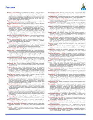 G LOSARIO
Equipo de perforación semi-sumergible. Estructura flotante de perforación offshore

cuyos cascos están sumergidos en el agua pero no apoyados sobre el lecho marino.
Los espacios para vivienda, almacenamiento, etc. están armados sobre la cubierta. Los
equipos semi-sumergibles pueden ser autopropulsados, remolcados o una combinación
de ambos. Son más estables que las barcazas de perforación y se utilizan con frecuencia
en pozos exploratorios en aguas turbulentas como las del Mar del Norte. Ver *
posición dinámica. (Semisubmersible drilling rig)
Equipo de poste simple - Unidad de servicio de pozo cuyo mástil consiste de un solo
tubo de acero, de 19,8m de longitud. Ver mástil. (Single-pole rig).
Equipo de reparación - Ver equipo de producción y unidad de tracción?. (Workover
rig)
Equipo de reparación modular - Equipo de plataforma diseñado en “paquetes”
de equipamiento o modulos lo suficientemente livianos para ser elevados a una
plataforma con la ayuda de una grua de plataforma. En la mayoría de los casos, el
peso máximo de un módulo es de 12000 libras (5500 kg). Una vez que se lo retira
de la embarcación de trabajo, el equipo puede ser armado en un lapso de entre 24 y
36 horas. Como en todos los equipos de tipo mástil, la profundidad de trabajo estará
limitada por la resistencia del mástil. Generalmente, es de 12000 a 14000 pies (3700
a 4300 m). (Modular-space workover rig)
Equipo de servicio y reparaciones de pozos - Conjunto de aparejos para servicio
de pozos utilizado en las varillas de tracción y el tubing del pozo. (Pulling unit) Ver
equipo de producción.
Equipo macaroni/spaghetti - Equipo de reparación, generalmente liviano, que
se construye especialmente para correr tubing de 3⁄4 de pulgada y de 1 pulgada de
diámetro. *Ver columna macaroni. (Macaroni rig)
Equipo mecánico - Equipo de perforación en el que la fuente de impulso proviene
de uno o más motores de combustión interna y en el que el impulso se distribuye a
los componentes del equipo mediante dispositivos mecánicos (cadenas, engranajes,
embragues y ejes). Tambiénse lo llama equipo de potencia. (Mechanical rig)
Equipo montado sobre camión - Equipo de servicio y reparación de pozos que se
monta en el chasis de un camión. (Truck-mounted rig)
Equipo móvil - Unidad autropopulsada sobre ruedas, que se utiliza para servicio de
pozos de petróleo o gas. Los equipos modernos son generalmente unidades móviles
que tienen el mástil, el cuadro, los motores y otros equipamientos auxiliares necesarios
para el servicio o la reparación de un pozo montados en un chasis propulsado por
los mismos que se utilizan para las operaciones del cuadro. Ver unidad de back-in y
unidad de drive-in. (Carrier rig)
Equipo para transferencia de varillas - Maquinaria diseñada para que la dotación
de reparación pueda extraer las varillas de succión de un pozo y suspenderlas del
mástil del equipo de reparación, de manera que las varillas nunca toquen el piso. Se
utilizan dos elevadores: uno sostiene la sarta de varillas en el pozo, mientras que el
otro se baja para la siguiente extracción. (Rod-transfer equipment)
Equivalente libra - Unidad de laboratorio utilizada en la prueba piloto. Al agregársele
350 ml de fluido, un gramo o equivalente libra resulta equivalente a 1 libra por barril.
(Pound equivalent)
Erupción de pozo - Pozo de petróleo cuya presión es tan alta que lanza chorros
a la superficie con la fuerza de un geyser; también se lo llama “pozo salvaje”. En
realidad, una erupción es un reventón, e implica un enorme desperdicio de fluidos
del reservorio y de energía de desplazamiento. En los comienzos de la explotación
petrolífera, las erupciones de pozos eran habituales, y muchas veces eran la única señal
de que se había encontrado un reservorio importante de gas o petróleo. (Gusher)
Escala de carga - En relación a varillas de bombeo, la cantidad de peso que la columna
de la varilla de bombeo puede levantar. (Range of load)
Esclusa (ariete) - Componente de cierre y sello del preventor de reventones. Uno de
los tres tipos de esclusas (ciegas, de tubería o de corte) pueden instalarse en varios
preventores montados en un conjunto en la parte superior del pozo. Al cerrarse, los
arietes ciegos forman un sello en los pozos que no tienen tubería de perforación; las
esclusas de corte cierran sobre la tubería de perforación formando un sello. (Ram)
Ver esclusa ciega, esclusa de tubería y esclusa de corte.
Esclusa (ariete) de tubería - Elemento sellador para preventores de reventones (BOP)
con dientes y empaquetadura para tubería de perforación, collares de perforación
o casing, que cierra el espacio anular entre la tubería y el BOP o cabezal del pozo.
Para cada tamaño (diámetro exterior) de tubería en uso se requieren esclusas (arietes)
diferentes. (Pipe ram)
Esclusa de corte - Componente en un preventor de reventones cuya función es cortar
o cerrar sobre tubería y formar un sello para controlar la presión del pozo. Se las utiliza
en operaciones móviles de perforación offshore como método rápido de movilizar el
equipo desde el pozo cuando no hay tiempo suficiente para sacar el sondeo fuera del
pozo. (Shear ram).
Esclusas ciegas - También llamadas “Esclusas de cierre total” o “Esclusas maestras”. Se
sellan una contra la otra, con lo cual el pozo queda totalmente cerrado por debajo
de ellas. (Blind rams)
Esclusas ciegas/de corte - Esclusas ciegas que constan de un borde afilado para
cortar barras de sondeo o casing. Se sellan una contra la otra para que el pozo quede
cerrado. (Blind rams/Shear rams).
Esclusas del preventor de reventones - Componentes de cierre y sellado de un
preventor. Se corresponden con la esclusa en la válvula esclusa. (Blowout preventer
rams)
Escopeta - 1. Dispositivo hidráulico operado por presión de bomba que se utiliza para
limpiar las piletas de inyección y los tanques en perforación rotativa y para mezclar
componentes del lodo. (Jet)

G-13
Escopetear en piletas - Agitación mecánica del fluido de perforación en las piletas

por medio de una escopeta mezcladora de inyección, una mezcladora eléctrica o un
agitador. (Gunning the pits)
Esferas selladoras - Esferas de nylon, caucho duro, o ambos materiales, que se utilizan
para cerrar punzados que producen pérdidas excesivas de fluido. (Ball seallers)
Espaciador de tubería con abertura - Extensión de tubo de producción con
compuerta que se utiliza a modo de paso alternativo para los dispositivos de medición
de cable de acero. (Perforated spacer tube)
Espaciamiento - Posicionamiento de la cantidad correcta de pies o juntas de tubería
desde el empaquetador (packer) hasta el árbol de producción en superficie, o desde el
piso de trabajo del equipo hasta el conjunto preventor de reventones. (Spacing-out)
Espaciar - Procedimiento que se realiza para posicionar una longitud predeterminada
de barra de sondeo sobre la mesa rotativa de modo que la junta de herramienta quede
ubicada sobre las esclusas del preventor submarino del que se suspenderá la barra de
sondeo, de modo que ninguna junta de herramientas quede opuesta a un conjunto
de esclusas una vez que cuelgue la barra de sondeo. (Space out).
Espacio anular - 1. El espacio en derredor de un objeto cilindrico que está en el
interior de un cilindro. 2. El espacio en derredor de una tubería que está dentro de
un pozo, cuya pared exterior puede ser la pared del pozo o la del casing; a veces se lo
denomina anulus. (Annular space)
Espesor de revoque - Espesor de los sólidos depositados durante 30 minutos que
requiere el ensayo de filtro de la API en un papel filtro medido en fracciones de 1/32
de pulgada. Ver grosor de la torta. En ciertas áreas, el grosor de la torta de filtrado
resulta de la medición de los sólidos depositados en papel filtro durante 7 1⁄2 minutos.
(Filter cake thickness)
Espuma - Sistema de dos fases, similar a una emulsión, en el que la fase dispersa es
gas o aire. (Foam)
Estabilizador - Dispositivo de tipo centralizador que se utiliza para mantener
componentes de herramientas en posición concéntrica durante la sacada y la bajada.
(Stabilizer)
Estabilizador - Elemento que sobresale de ambos lados de un mástil portátil, y
proporciona estabilidad para reducir la posibilidad de caída del mástil. (Outrigger)
Ver mástil.
Estabilizar la Emulsión o el lodo - En la jerga de los fluidos de perforación, se
aplica a los sistemas a los que se agrega petróleo, el cual se separa y sube a la superficie.
Todo método mecánico o químico que sirva para emulsificar el petróleo libre se
denomina “tightening up”. (Tighten up emulsion or mud)
Estación a distancia - Conjunto auxiliar de controles que se utiliza para operar las
unidades preventoras de reventones. (Remote station)
Estático - Lo opuesto a “dinámico”. *Ver estado de reposo. (Static)
Estearato - Sal de ácido esteárico (Ácido graso saturado C18). Ciertos compuestos,
como el estearato de aluminio, el estearato de calcio, y el estearato de zinc, se
utilizan en fluidos de perforación para uno o más de los siguientes propósitos: como
antiespumantes, para lubricación, para perforación con aire en los casos en que se
encuentra una pequeña cantidad de agua, etc. (Stearate)
Estearato de aluminio - Sal de aluminio de ácido esteárico que se utiliza para
eliminar la espuma. (Aluminum stearate)
Estibar en peine - Colocar tiros de barra de sondeo y portamechas en posición vertical
a un costado de la mesa rotativa en la torre o mástil del equipo de perforación de
terminación. (set back)
Estimulación - 1- Operación por la cual se aumenta artificialmente el potencial de
flujo de un pozo mediante una inyección de productos químicos al interior del
reservorio. 2. Término descriptivo que se aplica a una variedad de procesos cuya
finalidad es la de agrandar pasajes antiguos o crear nuevos pasajes en la formación
productora de un pozo, por ejemplo, acidificación, fracturación, o tratamientos con
explosivos. (Stimulation)
Estimulación ácida - Método de estimulación de pozos en el que se utilizan ácidos.
(Acid stimulation)
Estrangulador - Dispositivo con un orificio de tamaño fijo o variable instalado
en una línea para restringir el flujo y/o controlar el caudal de producción. Los
estranguladores de superficie forman parte del árbol de producción y contienen
un orificio de estrangulación con un calibre de diámetro reducido que sirve para
restringir el flujo. Los estranguladores también se utilizan para restringir el caudal de
flujo del lodo de perforación que sale del pozo cuando se lo cierra con el preventor de
reventones y se circula la surgencia al exterior.. (Choke) Ver estrangulador ajustable,
Árbol de producción o surgencia, surgencia, niple y estrangulador positivo.
Estrangulador ajustable - Estrangulador en el cual una aguja y un asiento cónicos
modifican el caudal de flujo. También llamado estrangulador automático. Ver
estrangulador. (Adjustable choke)
Estrangulador de fondo de pozo - Dispositivo con una abertura restringida que se
coloca en el extremo inferior del tubing, cuya función es controlar el caudal de flujo.
Ver estrangulador. (Bottom hole choke)
Estrangulador de tormenta - Válvula de velocidad que en condiciones normales
está abierta, y que se cierra cuando se presenta un flujo que excede un determinado
caudal. (Storm choke)
Estrangulador positivo - Estrangulador en el que se debe modificar el tamaño del
orificio para cambiar la velocidad de circulación a través del estrangulador. (Positive
choke) Ver estrangulador y orificio.
Estrangulador recuperable por cable/alambre - Estrangulador de fondo de
pozo que se baja con cable/alambre y que se asienta en un perfil de niple en la
columna de tubing. (Choke, wireline, retrievable)

 