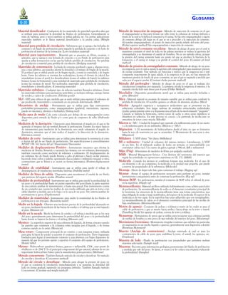 G-20
Material densificador - Cualquiera de los materiales de gravedad específica alta que

se utilizan para aumentar la densidad de fluidos de perforación. Generalmente se
trata de baritina, pero a veces también se utiliza galena, etc. En ciertas aplicaciones
especiales también se le llama material densificador a la piedra caliza. (Weight
material)
Material para pérdida de circulación - Substancia que se agrega a las lechadas de
cemento o al fluido de perforación para impedir la pérdida de cemento o de lodo de
perforación al interior de la formación. (Lost circulation material)
Material para taponamiento - Material que se presenta en fibras, escamas, o
gránulos, que se agrega a una lechada de cemento o a un fluido de perforación para
ayudar a sellar formaciones en las que ha habido pérdida de circulación. Ver pérdida
de circulación y material para pérdida de circulación. (Bridging material)
Materiales de cementación - Lechada de cemento portland y agua y, algunas veces,
uno o más aditivos, que pueden afectar la densidad o el tiempo de fragüe de la mezcla.
El portland que se utiliza puede ser de fragüe rápido, común (o estándar), o de fragüe
lento. Entre los aditivos se cuentan los aceleradores, (como el cloruro de calcio), los
retardadores (como el yeso), los densificadores (como el sulfato de bario), los aditivos
livianos (como la bentonita), y una variedad de materiales para pérdida de circulación
(como las escamas de mica). Ver acelerador, materiales para pérdida de circulación,
retardadores y densificadores. (Cementing materials)
Materiales tubulares - Cualquier tipo de tubería; también llamados tubulares. Entre
los materiales tubulares para yacimiento petrolífero se incluyen tubings, casings, barras
de sondeo, y caños de conducción. (Tubular goods)
Mcf - 1000 pies cúbicos de gas, medida que se suele utilizar para expresar el volumen de
gas producido, transmitido o consumido en un período determinado. (Mcf)
Mecanismo de anclaje - Herramienta que se utiliza para fijar instrumentos
perforables/permanentes, como empaquetadores (packers), retenedores, tapones;
puede ser mecánica, eléctrica o hidráulica. (Setting tool)
Media pata de mula- Cola corta colocada por debajo de un empaquetador como
dispositivo para entrada de fluido y/o como guía de conjuntos de sello. (Half-mule
shoe)
Medición de la desviación - Operación para determinar el ángulo en el que se ha
apartado el trépano del eje vertical durante la perforación. Existen dos tipos básicos
de intrumentos para medición de la desviación; uno mide solamente el ángulo de
desviación, mientras que el otro indica el ángulo y la dirección de la desviación.
(Deviation survey)
Medidor de corte - Instrumento que se utiliza para determinar la resistencia al corte
o fuerza del gel de un fluido de perforación. Ver especificaciones y procedimientos
API RP 13B. Ver fuerza del gel. Shearometer/Sherometer.
Medidor de desplazamiento Positivo - Instrumento mecánico que efectúa la
medición de fluidos, llenando o vaciando las cámaras con un volumen determinado,
también conocido como medidor de volumen o volúmetro. El desplazamiento de
un volumen fijo de fluido puede llevarse a cabo al alternar o hacer oscilar pistones,
haciendo rotar cubos o paletas, apuntando discos/platos o utilizando tanques u otros
contenedores que se llenen y se vacíen en forma automática. (Positive-displacement
meter)
Medidor de estabilidad - Instrumento que se utiliza para medir el voltaje de
desintegración de emulsiones invertidas/inversas. (Stability meter)
Medidor de línea de salida - Dispositivo para monitorear el caudal de un fluido
que proviene del espacio anular. (Flowline sensor)
Medidor de profundidad - Instrumento que se utiliza para medir la profundidad de
un pozo o la profundidad hasta un punto específico del pozo (hasta la parte superior
de una cañería auxiliar de revestimiento, o hasta una pesca). Este instrumento consta
de un contador que cuenta las vueltas de una rueda calibrada que gira en torno a un
cable/alambre a medida que se lo baja o se lo saca de un pozo. Ver cañería auxiliar de
revestimiento y pesca. (Depthometer)
Medidor de resistividad - Instrumento para medir la resistividad de los fluidos de
perforación y sus revoques. (Resistivity meter)
Medir en la bajada - Obtener una medición precisa de la profundidad alcanzada en
un pozo, mediante la medición de las barras de sondeo o el tubing que se está bajando
al pozo. (Measure in)
Medir en la sacada - Medir las barras de sondeo o el tubing a medida que se los saca
del pozo, generalmente para determinar la profundidad del pozo o la profundiadad
hasta donde se bajaron las barras o el tubing. (Measure out)
Menisco - La superficie superior de una columna de líquido, de forma cóncava cuando
las paredes que contienen a la columna están mojadas por el líquido, y de forma
convexa cuando no lo están. (Meniscus)
Mesa rotary - Componente principal de un rotativo o una máquina rotary, utilizada
para girar la barra de sondeo y soportar el conjunto de perforación. Tiene engranajes
biselados para lograr el movimiento rotatorio y una abertura con bujes dispuestos de
manera tal que les permite operar y soportar el conjunto del equipo de perforación.
(Rotary table)
Metano - Hidrocarburo parafínico liviano, gaseoso e inflamable, CH4 , cuyo punto de
ebullición es de -284 °F. Es el principal componente del gas natural, además de ser un
importante hidrocarburo básico para la manufactura petroquíomica. (Methane)
Método concurrente - También llamado método de circular y densificar. Ver método
de circular y densificar. (Concurrent method)
Método de circule y densifique - Método para ahogar la presión de pozo en
el que se comienza la circulación inmediatamente y se aumenta la densidad del
lodo en forma gradual, siguiendo un programa definido. También llamado método
Concurrente. (Circulate and weight method)

G LOSARIO
Método de inyección de empaque - Método de inyección de cemento en el que

el empaquetador se fija para formar un sello entre la columna de trabajo (tubería a
través de la cual se bombea el cemento) y el casing. Se fija otro empaquetador o tapón
de cemento debajo del lugar en el que se va a proceder a la inyección de cemento.
Al instalar empaquetadores, el punto de inyección queda aislado del resto del pozo.
(Packer squeeze method) Ver empaquetadura e inyección de cemento.
Método de nivel constante en piletas - Método de ahogo de pozo por el cual se
mantiene constante el nivel de lodo en las piletas mientras se reduce la apertura del
estrangulador y se disminuye el caudal de bombeo. No es un método eficaz, porque
la presión del casing aumenta hasta un punto tal que se produce la fractura de la
formación o el casing se rompe y se pierde el control del pozo. (Constant pit level
method)
Método de presión de estrangulador constante - Método de ahogo de un pozo
en surgencia, por el cual se ajusta la apertura del estrangulador para mantener presión
de casing constante. Este método no funciona a menos que la surgencia sea o esté
compuesta mayormente de agua salada; si la surgencia es de gas, no hay manera de
mantener presión de fondo de pozo constante, ya que el gas se expande a medida que
sube por el espacio anular. (Constant choke pressure method)
Método del perforador - Método de ahogo de pozo en el que se realizan dos
circulaciones completas por separado. La primera circula la surgencia al exterior, y la
segunda circula lodo más denso por el pozo (Driller Method).
Mezclador - Dispositivo generalmente móvil que se utiliza para mezclar lechadas o
geles. (Blender)
Mica - Material natural en escamas de tamaño variable que se utiliza para combatir la
pérdida de circulación. El nombre químico es silicato de aluminio alcalino. (Mica)
Micelas - Agregados orgánicos e inorgánicos moleculares que se presentan en las
soluciones coloidales. Son largas cadenas de unidades estructurales individuales
unidas químicamente entre sí y dispuestas una al lado de la otra formando “paquetes”.
Cuando se hidrata la bentonita, ciertos iones de sodio u otros iones metálicos se
disuelven en solución. En este proceso se conoce a la partícula de arcilla más su
atmósfera de iones como micela. (Micelle)
Micron u = MU - Unidad de longitud que equivale a la millonésima parte de un metro
o a la milésima parte de un milímetro. (Micron u = MU)
Migración - 1- El movimiento de hidrocarburos desde el área en que se formaron
hasta la roca de reservorio en que se acumulan. 2. Movimiento de una zona a otra.
(Migration)
Milidarcy - 1/1000 darcy. *Ver darcy. (Millidarcy)
Ml o milímetro - Unidad de volumen del sistema métrico. Literalmente, 1/1000
de un litro. En el trabajode análisis de lodos ete término es intercambiable con
centímetor cúbico (cc). Un cuarto de galón equivale a 946 ml. (Ml o milímetro)
Mlpc (Psig) - Abreviatura de medidor de libras por pulgada cuadrada.
MMS - Mineral Management Service - Una división del ministerio del interior que
regula las actividades en operaciones marítimas en EE. UU. (MMS)
Molécula - Cuando los átomos se combinan forman una molécula. En el caso de
un elemento o de un compuesto, la molécula es la unidad más pequeña que puede
conserva las propiedades de la substancia. (Molecule)
Montaje - Efecto de dejar todo listo para comenzar el trabajo. (Rigging up)
Montar - Armar el equipo de perforación necesario para perforar un pozo; instalar
herramientas y maquinaria antes de comenzar la perforación. (Rig up)
Montar BOP - En perforación, instalar el conjunto de BOP sobre el cabezal de pozo
en la superficie. (Nipple up)
Montmorillonita - Material arcilloso utilizado habitualmente como aditivo para lodos
de perforación. La montmorillonita de sodio es el elemento constitutivo principal de
la bentonita. La estructura de la motmorillonita tiene una forma característica, una
placa delgada de ancho y largo indefinidos, del espesor de la molécula. El espesor de la
molécula es de tres capas. En la superficie hay iones adheridos que son reemplazables.
La montmorillonita de calcio es el elemento constitutivo principal de las arcillas de
bajo rendimiento. (Montmorillonite)
Motón de aparejo - Conjunto de poleas o roldanas a través de las cuales se pasa el
cable de perforación y que se mueve hacia arriba y hacia abajo en la torre o mástil.
(Travelling block) Ver aparejo de poleas, corona de torre y roldana.
Mousetrap - Herramienta de pesca que se utiliza para recuperar una columna partida
de varillas de bombeo u otra pesca de tipo tubular del interior del pozo. (Mousetrap)
Movimiento browniano - Movimiento irregular continuo que exhiben las partículas
en suspensión en un medio líquido o gaseoso, generalmente una dispersión coloidal.
(Brownian Movement)
Muerto (Anclaje de contraviento) - Anclaje enterrado al cual se atan los
contravientos de cable de acero para estabilizar la torre, el mástil, los aparejos, etc.
(Deadman)
Muestra de lodo - Fluido de perforación con propiedades que permiten realizar
muestras adecuadas. (Sample mud)
Muestras - Recortes para información geológica, provenientes del fluido de perforación
a medida que sale del pozo. Se lavan, se secan y se les coloca una etiqueta indicando
la profundidad. (Samples)

 