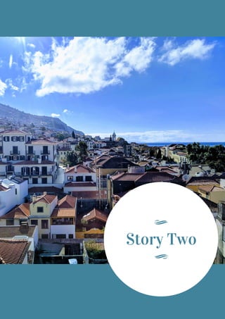 - 0 5   -
Story Two
 