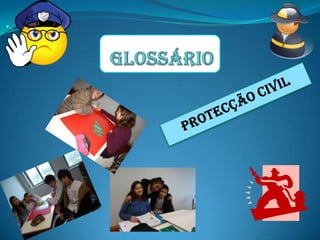 Glossário Protecção Civil 