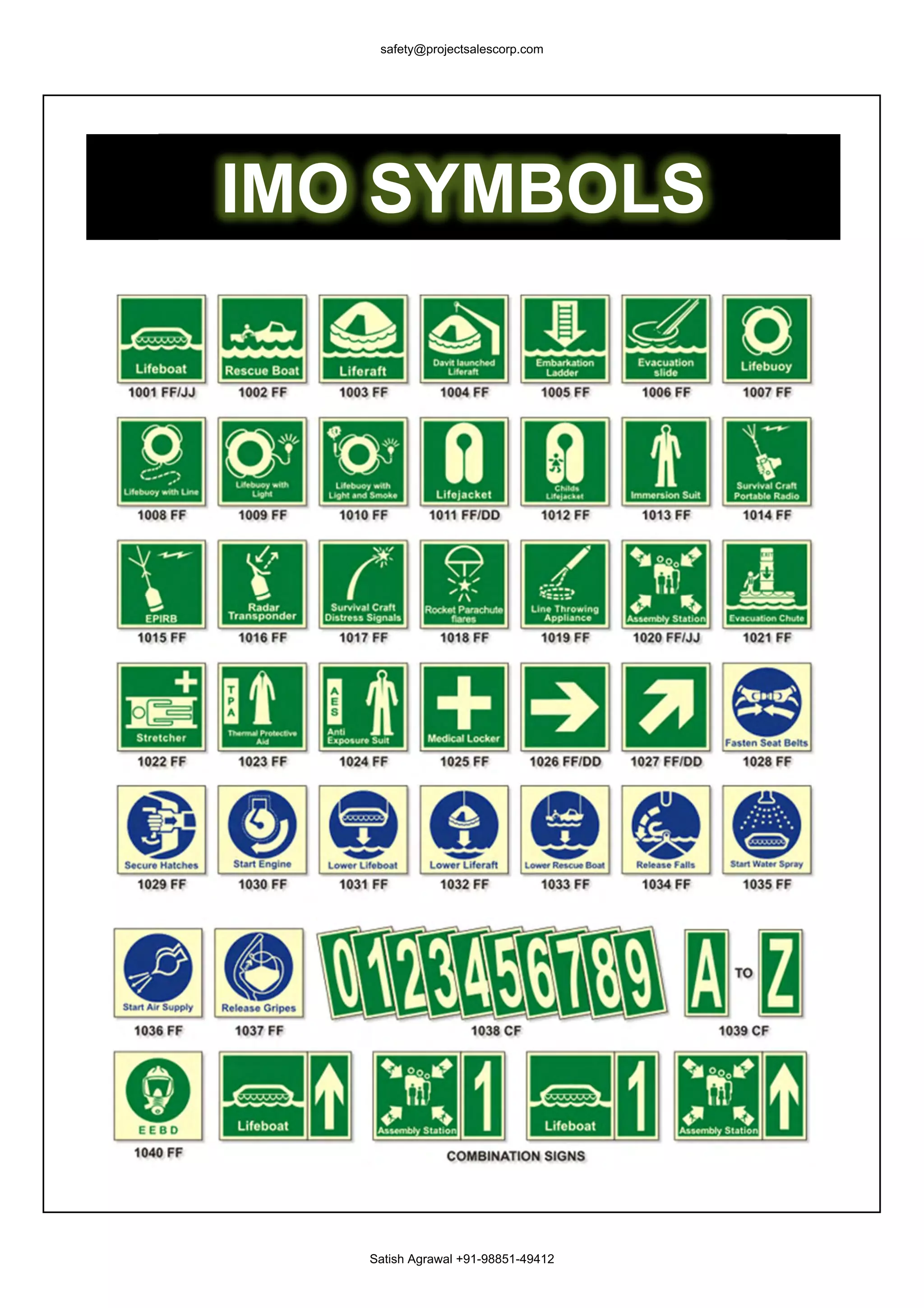 safety@projectsalescorp.com




IMO SYMBOLS




   Satish Agrawal +91-98851-49412
 