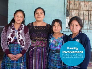 26,000
Students this year in Guatemala
are studying using GLP
textbooks
 