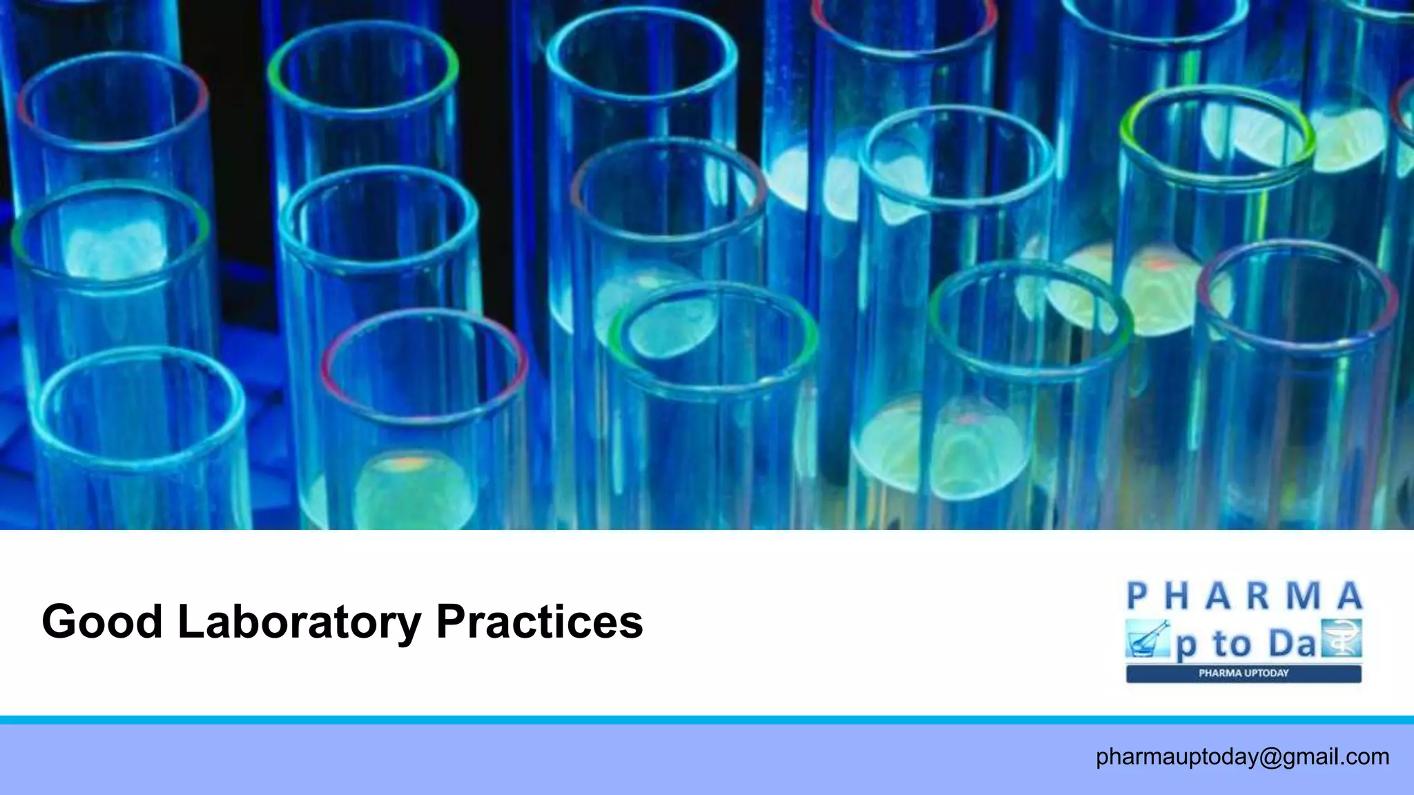Good Laboratory Practices for Pharmaceutical Quality Control