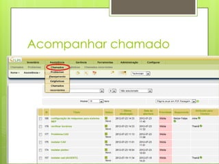 Acompanhar chamado
 